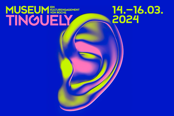 Museum Tinguely. Interdisziplinäres Symposium zum Hör- und Sehsinn