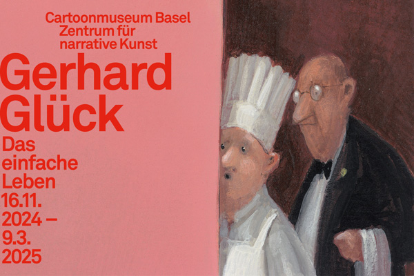  Cartoonmuseum Basel. Gerhard Glück